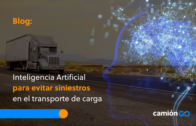 Inteligencia Artificial para evitar siniestros en el transporte de carga terrestre